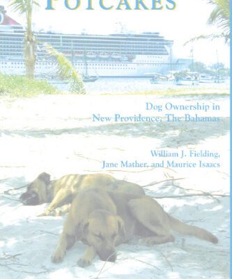 خرید و دانلود نسخه کامل کتاب Potcakes: Dog Ownership in New Providence, The Bahamas