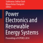 خرید و دانلود نسخه کامل کتاب Power Electronics and Renewable Energy Systems: Proceedings of ICPERES 2014