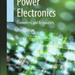خرید و دانلود نسخه کامل کتاب Power Electronics: Converters and Regulators