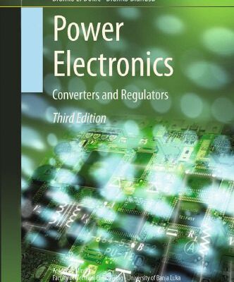 خرید و دانلود نسخه کامل کتاب Power Electronics: Converters and Regulators