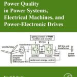 خرید و دانلود نسخه کامل کتاب Power Quality in Power Systems, Electrical Machines, and Power-Electronic Drives
