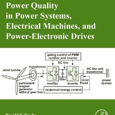 خرید و دانلود نسخه کامل کتاب Power Quality in Power Systems, Electrical Machines, and Power-Electronic Drives