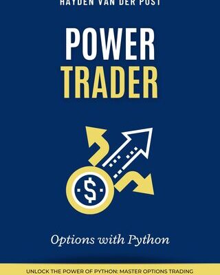 خرید و دانلود نسخه کامل کتاب Power Trader: Options Trading with Python