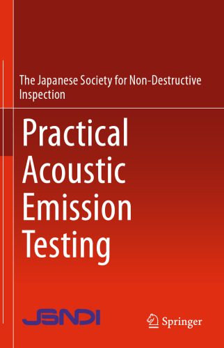 خرید و دانلود نسخه کامل کتاب Practical Acoustic Emission Testing_68f312762a3cb.jpeg خرید و دانلود نسخه کامل کتاب Practical Acoustic Emission Testing