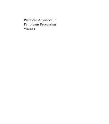 خرید و دانلود نسخه کامل کتاب practical advances in petroleum processing