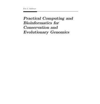 خرید و دانلود نسخه کامل کتاب Practical Computing and Bioinformatics for Conservation and Evolutionary Genomics