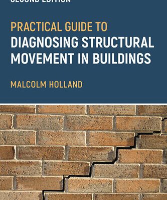 خرید و دانلود نسخه کامل کتاب Practical Guide to Diagnosing Structural Movementin Buildings