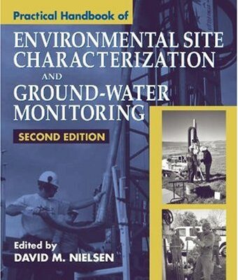 خرید و دانلود نسخه کامل کتاب Practical Handbook of Environmental Site Characterization and Ground-Water Monitoring Second Editio