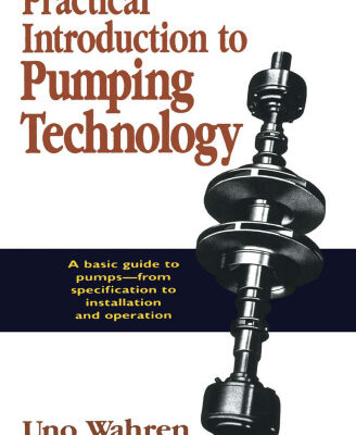 خرید و دانلود نسخه کامل کتاب Practical Introduction to Pumping Technology
