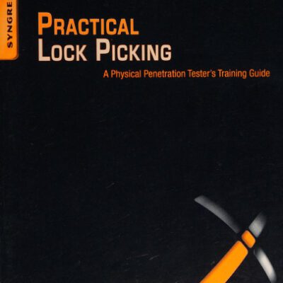 خرید و دانلود نسخه کامل کتاب Practical Lock Picking: A Physical Penetration Tester’s Training Guide