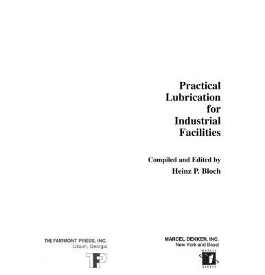 خرید و دانلود نسخه کامل کتاب Practical Lubrication for Industrial Facilities