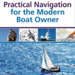خرید و دانلود نسخه کامل کتاب Practical Navigation for the Modern Boat Owner (Wiley Nautical)