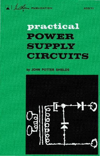 خرید و دانلود نسخه کامل کتاب Practical power-supply circuits (Howard W. Sams photofact publication)_68ff0b6b1333f.jpeg خرید و دانلود نسخه کامل کتاب Practical power-supply circuits (Howard W. Sams photofact publication)