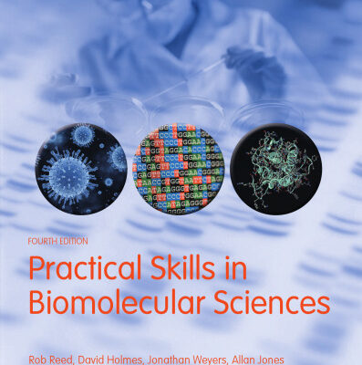 خرید و دانلود نسخه کامل کتاب Practical Skills in Biomolecular Sciences