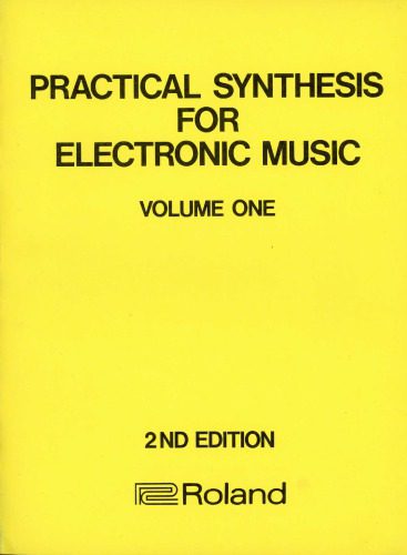 خرید و دانلود نسخه کامل کتاب Practical Synthesis for Electronic Music_68def0892201d.jpeg خرید و دانلود نسخه کامل کتاب Practical Synthesis for Electronic Music