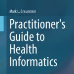 خرید و دانلود نسخه کامل کتاب Practitioner’s Guide to Health Informatics
