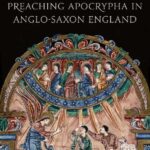 خرید و دانلود نسخه کامل کتاب Preaching Apocrypha in Anglo-Saxon England