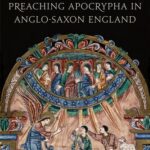 خرید و دانلود نسخه کامل کتاب Preaching Apocrypha in Anglo-Saxon England
