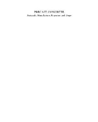 خرید و دانلود نسخه کامل کتاب Precast concrete: materials, manufacture, properties, and usage