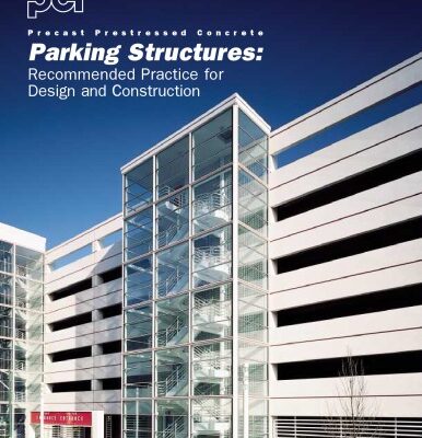 خرید و دانلود نسخه کامل کتاب Precast Prestressed Concrete Parking Structures: Recommended Practice for Design and Construction