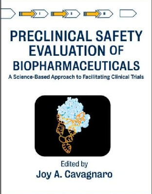 خرید و دانلود نسخه کامل کتاب Preclinical Safety Evaluation of Biopharmaceuticals: A Science-Based Approach to Facilitating Clinical Trials