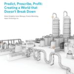 خرید و دانلود نسخه کامل کتاب Predict, Prescribe, Profit: Creating a World that Doesn’t Break Down (White Paper)