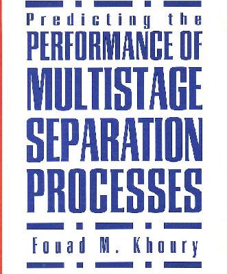 خرید و دانلود نسخه کامل کتاب Predicting the Performance of Multistage Separation Processes