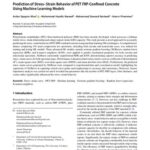 خرید و دانلود نسخه کامل کتاب Prediction of Stress–Strain Behavior of PET FRP-Confined Concrete Using Machine Learning Models