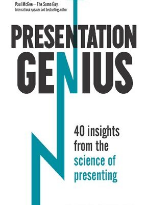 خرید و دانلود نسخه کامل کتاب Presentation Genius 40 Insights From the Science of Presenting