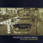 خرید و دانلود نسخه کامل کتاب Prestressed Concrete Bridges: Design and Construction