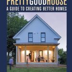 خرید و دانلود نسخه کامل کتاب Pretty Good House BY Maines –  +  Pdf