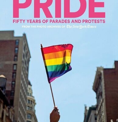 خرید و دانلود نسخه کامل کتاب PRIDE: Fifty Years of Parades and Protests from the Photo Archives of the New York Times