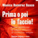 خرید و دانلود نسخه کامل کتاب Prima O Poi Lo Faccio! Come modificare la cattiva abitudine di rimandare sempre