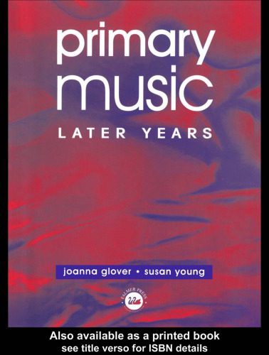 خرید و دانلود نسخه کامل کتاب Primary Music: Later Years_68dfcd0d18dd5.jpeg خرید و دانلود نسخه کامل کتاب Primary Music: Later Years