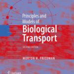 خرید و دانلود نسخه کامل کتاب Principles and Models of Biological Transport