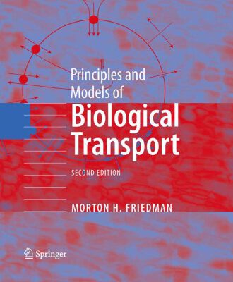 خرید و دانلود نسخه کامل کتاب Principles and Models of Biological Transport
