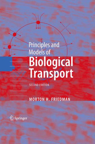خرید و دانلود نسخه کامل کتاب Principles and Models of Biological Transport_68e4a337ed096.jpeg خرید و دانلود نسخه کامل کتاب Principles and Models of Biological Transport