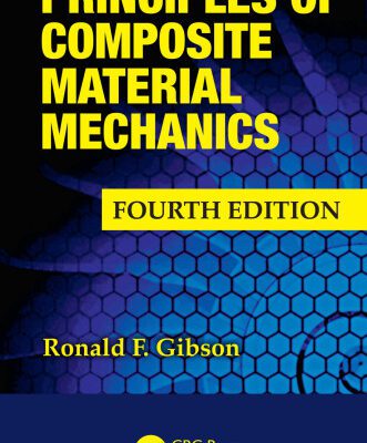 خرید و دانلود نسخه کامل کتاب Principles of Composite Material Mechanics, Fourth Edition