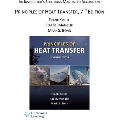 خرید و دانلود نسخه کامل کتاب Principles of Heat Transfer Solutions Manual 7th Edition