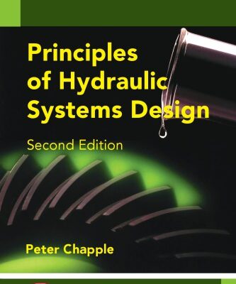 خرید و دانلود نسخه کامل کتاب Principles of Hydraulic Systems Design