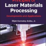 خرید و دانلود نسخه کامل کتاب Principles of Laser Materials Processing: Developments and Applications