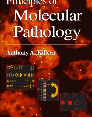 خرید و دانلود نسخه کامل کتاب Principles of Molecular Pathology