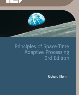 خرید و دانلود نسخه کامل کتاب Principles of Space-Time Adaptive Processing (IET Radar, Sonar, Navigation and Avionics)