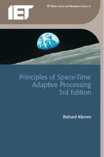 خرید و دانلود نسخه کامل کتاب Principles of Space-Time Adaptive Processing (IET Radar, Sonar, Navigation and Avionics)_68eecb9497b28.jpeg خرید و دانلود نسخه کامل کتاب Principles of Space-Time Adaptive Processing (IET Radar, Sonar, Navigation and Avionics)