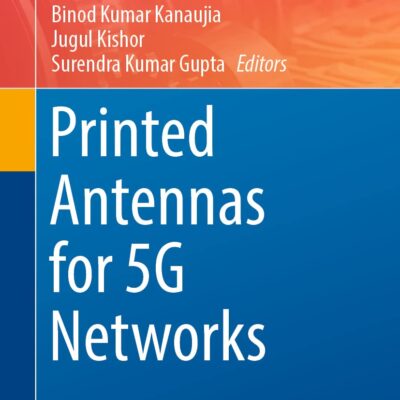 خرید و دانلود نسخه کامل کتاب Printed Antennas for 5G Networks