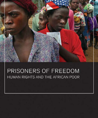 خرید و دانلود نسخه کامل کتاب Prisoners of Freedom: Human Rights and the African Poor (California Series in Public Anthropology)