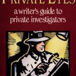 خرید و دانلود نسخه کامل کتاب Private Eyes: A Writer’s Guide to Private Investigators