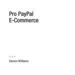 خرید و دانلود نسخه کامل کتاب Pro PayPal E-Commerce (Expert’s Voice)