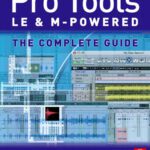خرید و دانلود نسخه کامل کتاب Pro Tools LE and M-Powered: The complete guide