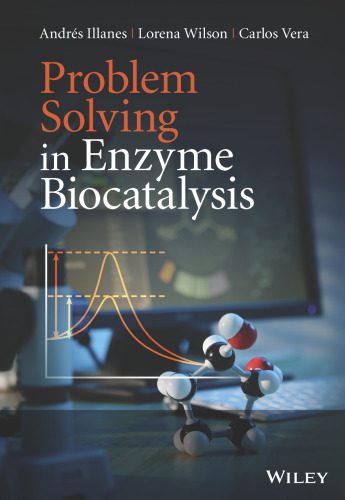 خرید و دانلود نسخه کامل کتاب Problem Solving in Enzyme Biocatalysis_68e6409aa51f9.jpeg خرید و دانلود نسخه کامل کتاب Problem Solving in Enzyme Biocatalysis